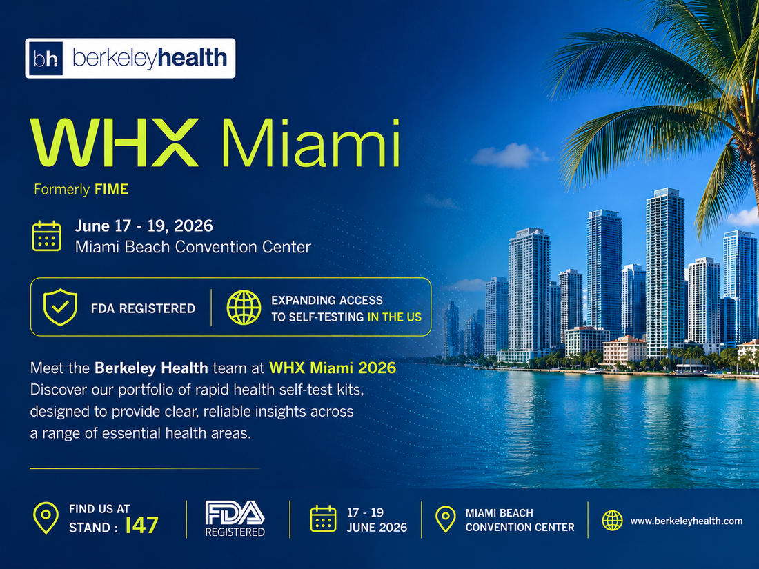 Berkeley Health Is Taking Home Testing to the World Stage: Here Is What Is Happening in Miami This June.